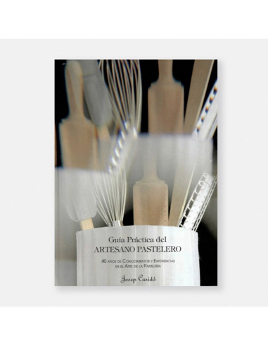LIBRO GUÍA DEL ARTESANO PASTELEROLibros