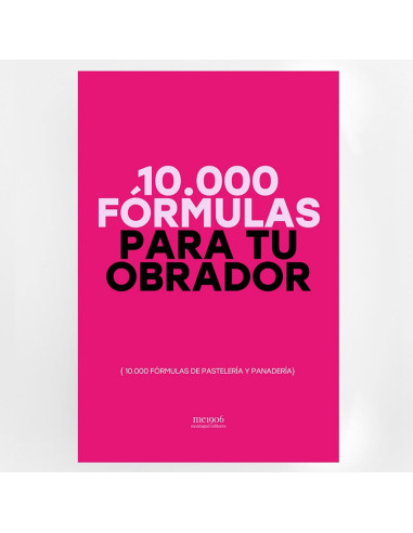 10.000 FÓRMULAS PARA TU OBRADORNovedades