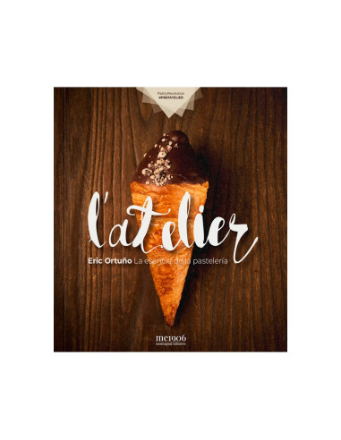 PASTRYREVOLUTION PR62 L'ATELIER ERIC ORTUÑOBiblioteca