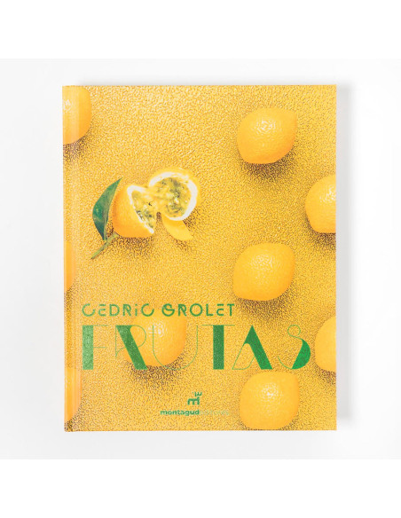 LIBRO FRUTAS, DE CÉDRIC GROLET.